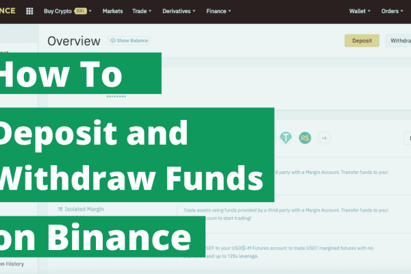 How to Deposit and Withdraw Funds on Binance